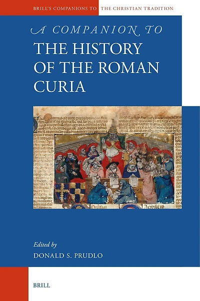 A Companion to the History of the Roman Curia