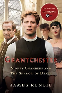 Sidney Chambers and The Shadow of Death: Grantchester Mysteries 1