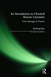 An Introduction to Classical Korean Literature: From Hyangga P'Ansori: P'Ansori