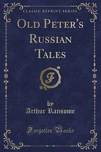 Old Peter's Russian Tales (Classic Reprint)