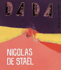 Dada, n°275. Nicolas de Staël