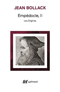 Empédocle, Vol. 3. Les origines : commentaires I et II: commentaires I et II