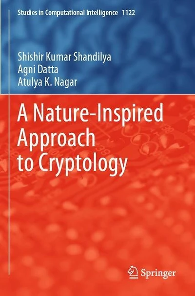 A Nature-Inspired Approach to Cryptology