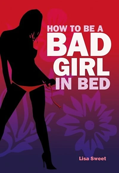 How to Be a Bad Girl Bed