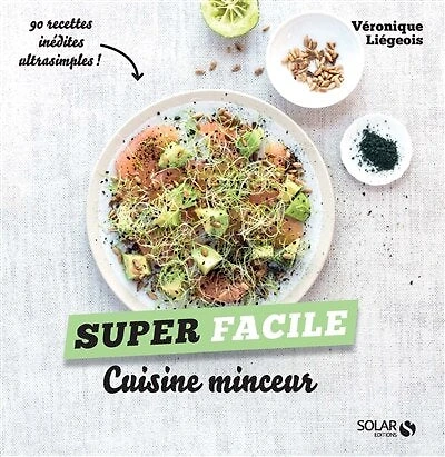 Cuisine minceur Super facile