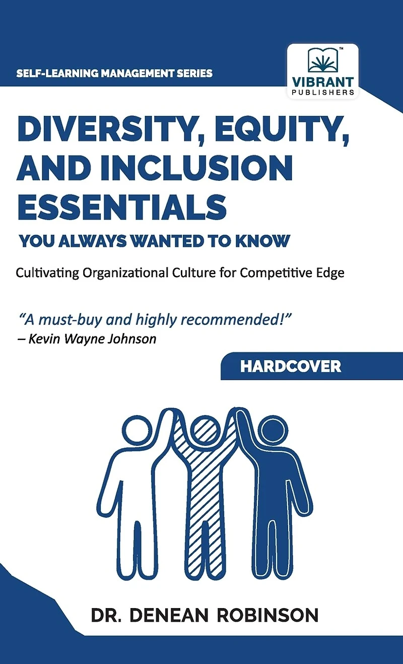 Diversity, Equity, and Inclusion Essentials You Always Wanted To Know: DEI Strategies, Organizational Culture, Leadership