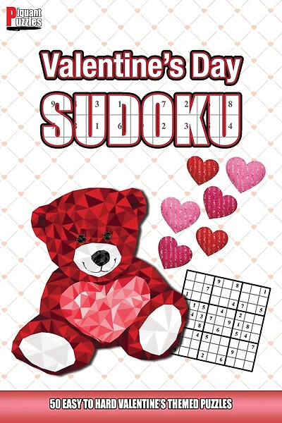 Piquant Puzzles Valentine's Day Sudoku: A Valentine's Themed Sudoku puzzle book for adults and kids