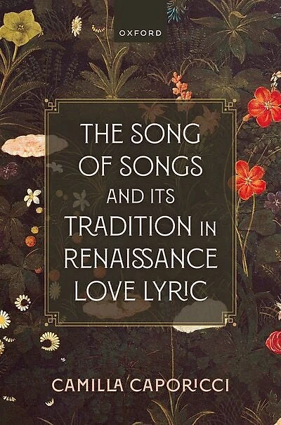 The Song of Songs and Its Tradition Renaissance Love Lyric