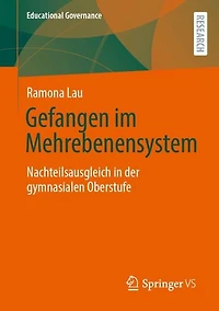 Gefangen im Mehrebenensystem: Nachteilsausgleich der gymnasialen Oberstufe
