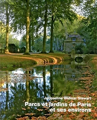 Parcs et Jardins de Paris et Ses Environs