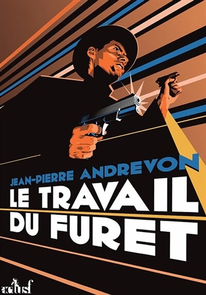 Travail du Furet (Le)