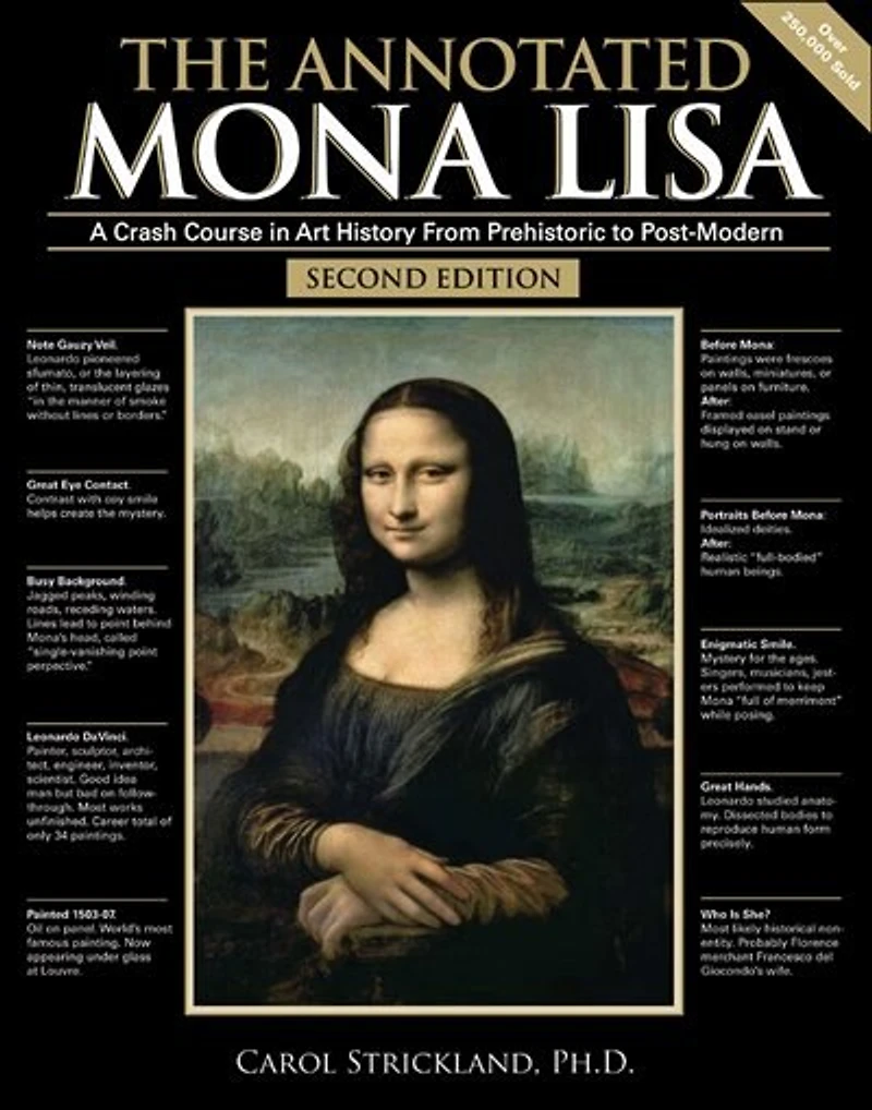the Annotated Mona Lisa, Third Edition: A Crash Course Art History from Prehistoric to Present