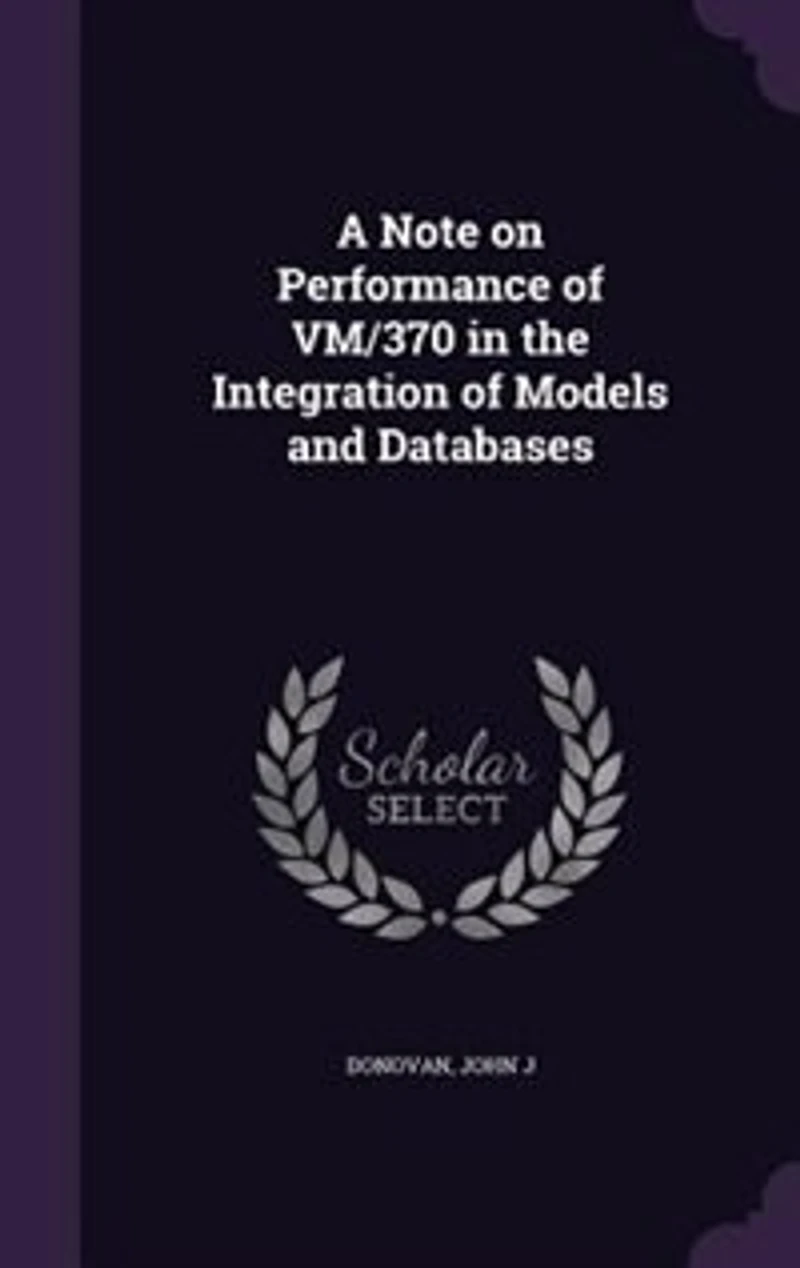 A Note on Performance of VM/370 the Integration Models and Databases