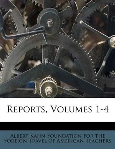 Reports, Volumes 1-4