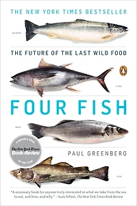 Four Fish: The Future Of Last Wild Food