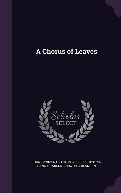 A Chorus of Leaves