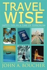 Travel Wise: Safety Tips in a Time of Terrorism