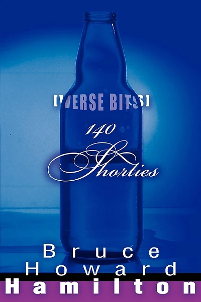 140 Shorties: [Verse Bits]