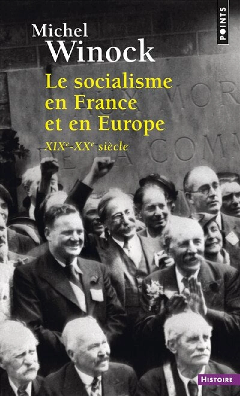 Le socialisme en France et en Europe: XIXe-XXe siècle