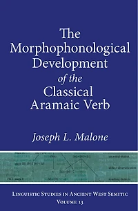 the Morphophonological Development of Classical Aramaic Verb