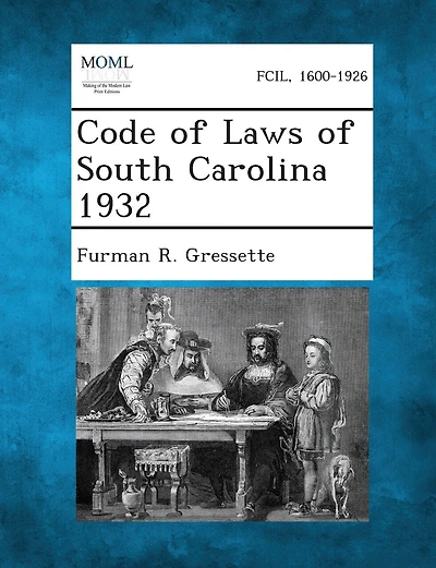 Code Of Laws Of South Carolina 1932