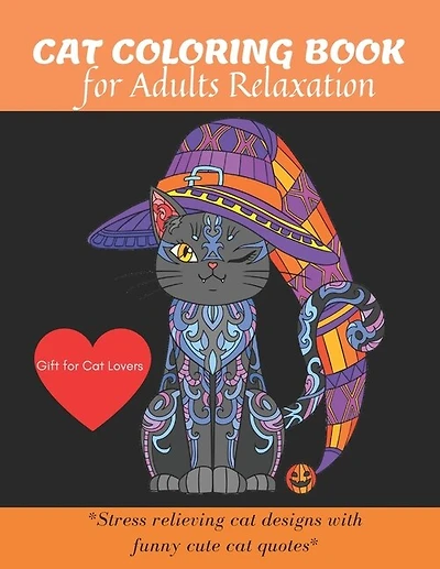 Cat Coloring Book: A Fun Coloring Gift Book for cat Lovers & adults Relaxation with stress Relieving Animal Designs, Quick and Easy.