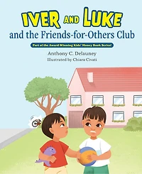 Iver and Luke and the Friends-for-Others Club