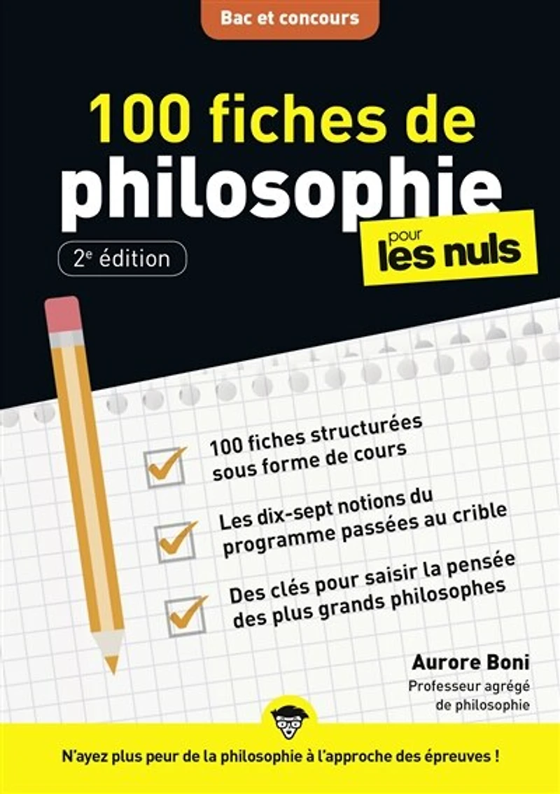 100 fiches de philosophie pour les nuls: bac et concours