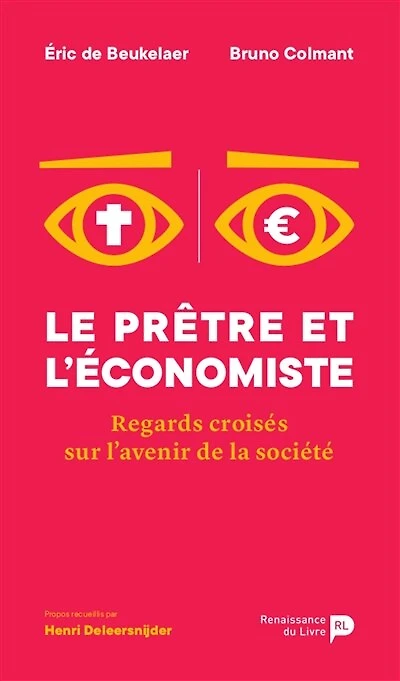 Le prêtre et l'économiste: regards croisés sur l'avenir de la société