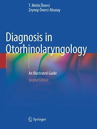 Diagnosis Otorhinolaryngology: An Illustrated Guide