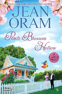 Peach Blossom Hollow: A Sweet Friends to Lovers Romance