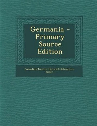 Germania - Primary Source Edition