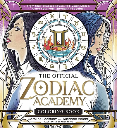 The Official Zodiac Academy Coloring Book: From Star-Crossed Lovers to Elysian Mates, Color Your Way Through the Zodiac!