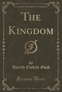 The Kingdom (Classic Reprint)