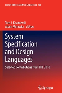 System Specification and Design Languages: Selected Contributions from FDL 2010