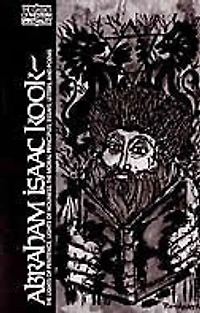 Abraham Isaac Kook: The Lights of Penitence, the Moral Principles, Lights of Holiness, Essays, Letters, and Poems