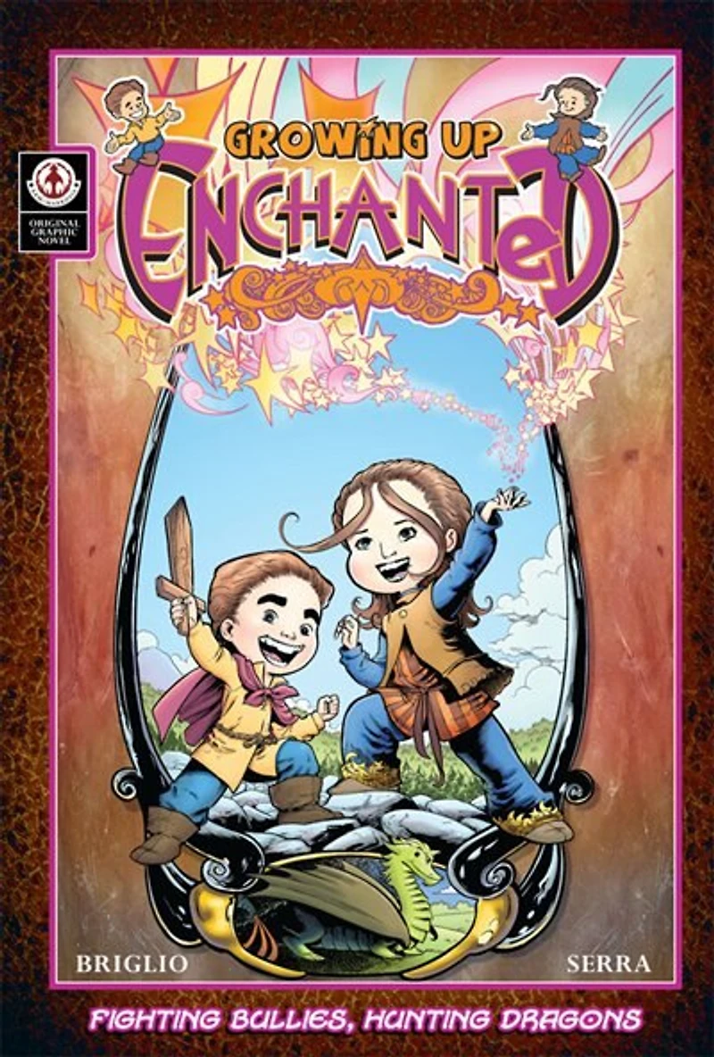 Growing Up Enchanted: Fighting Bullies, Hunting Dragons - Special Edition