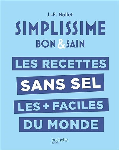 les recettes sans sel + faciles du monde