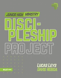Discipleship Project - Junior High