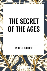 Secret of the Ages