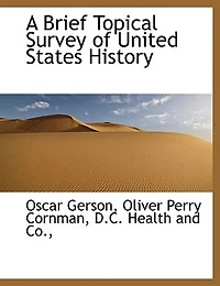 A Brief Topical Survey of United States History