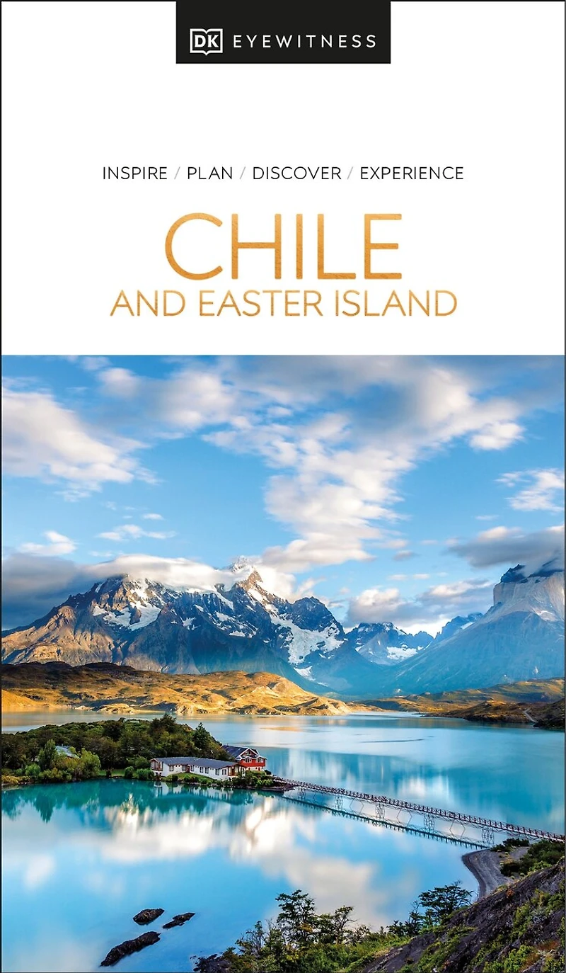 DK Chile and Easter Island: Must-See Sights. Culture & History. Detailed Maps Tours. Covers Santiago, Valparaíso, more