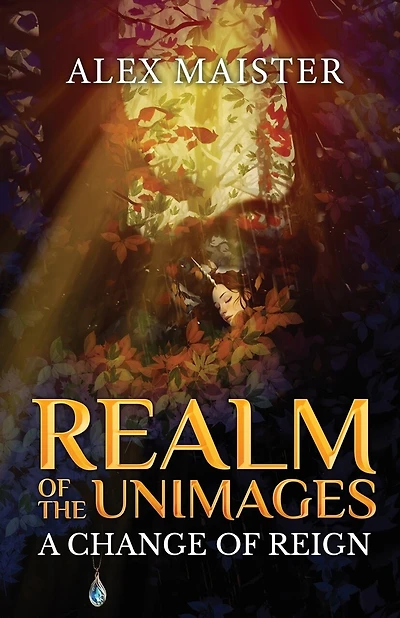 A Change of Reign: Realm of the Unimages