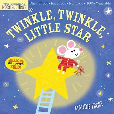 Indestructibles: Twinkle, Twinkle, Little Star: Chew Proof · Rip Proof · Nontoxic · 100% Washable (book For Babies, Newborn Books, Safe To Chew)