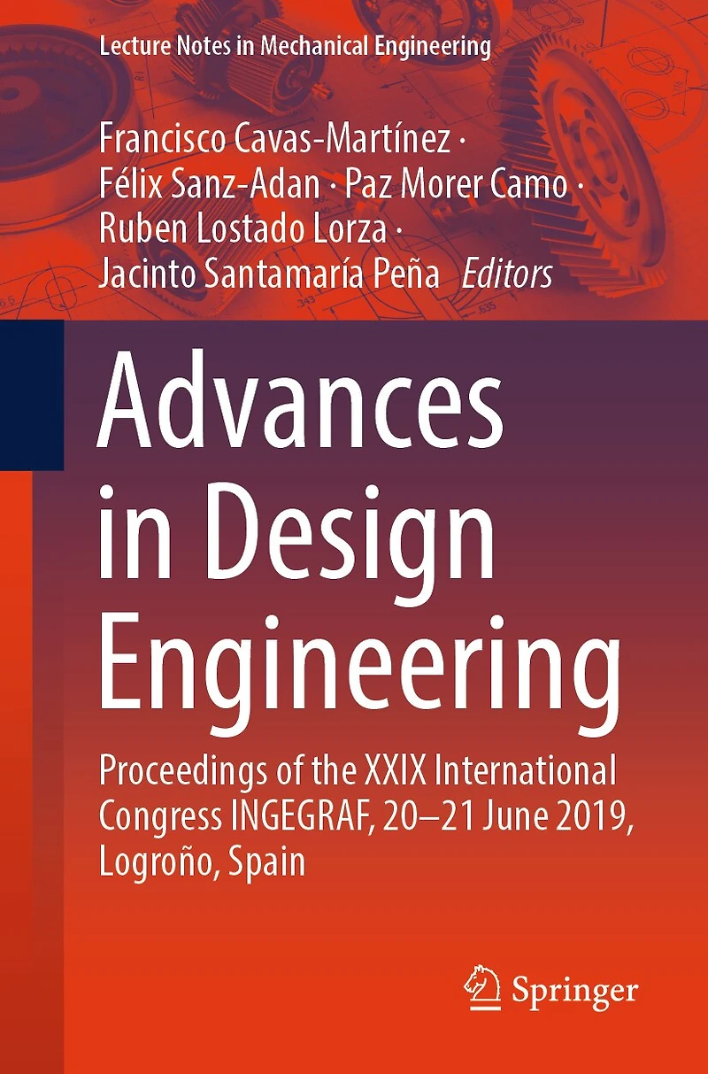 Advances Design Engineering: Proceedings of the XXIX International Congress INGEGRAF, 20-21 June 2019, Logrono, Spain