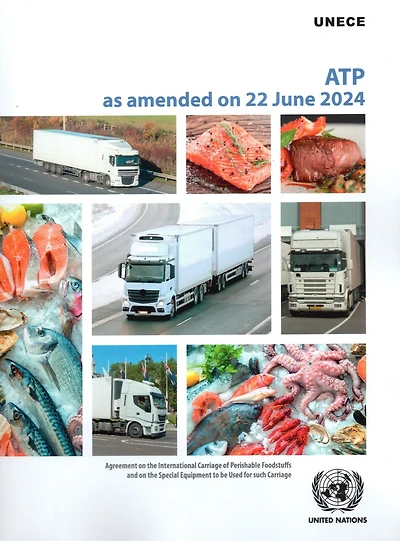 Agreement on the International Carriage of Perishable Foodstuffs and on the Special Equipment to be Used for Such Carria