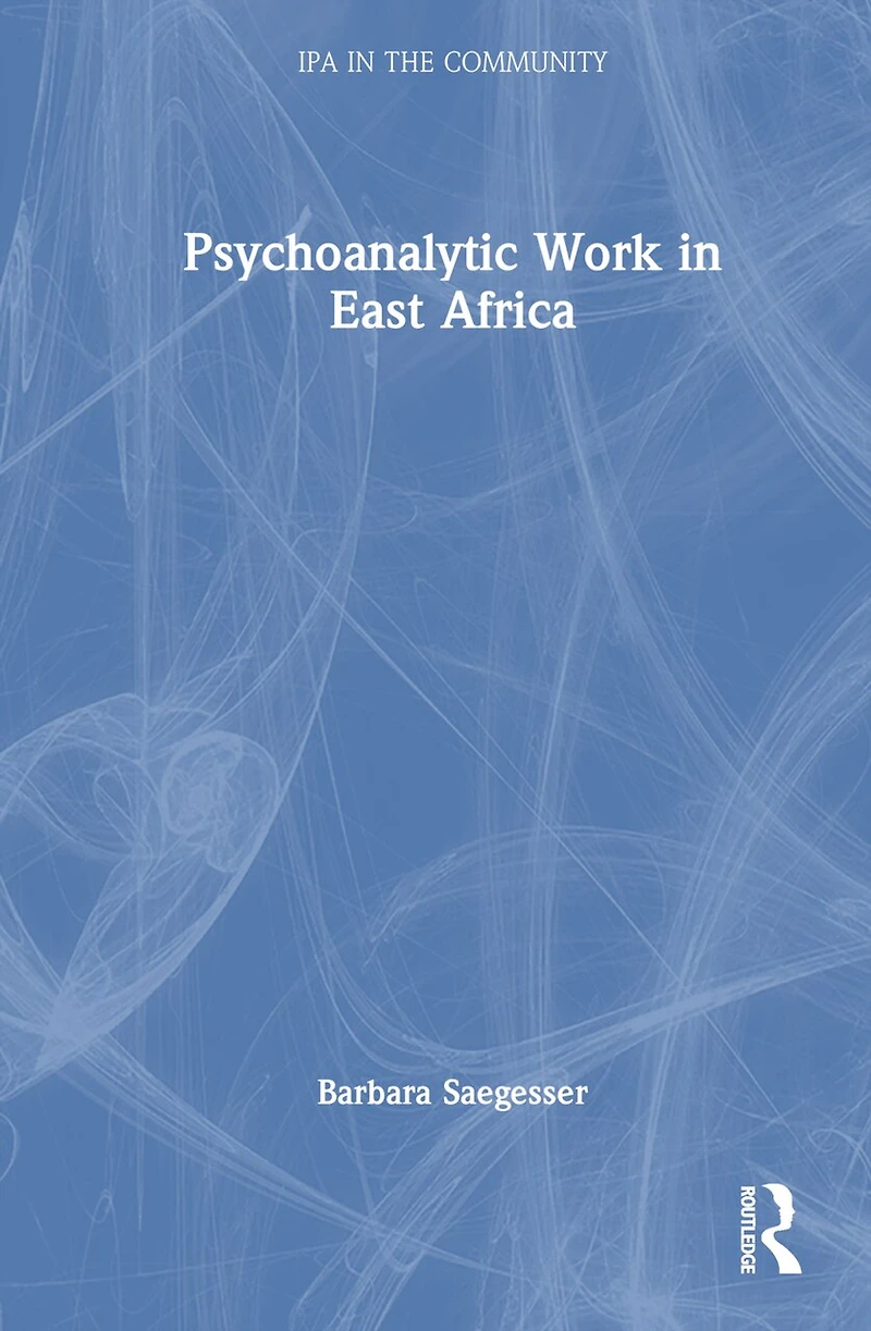 Psychoanalytic Work East Africa