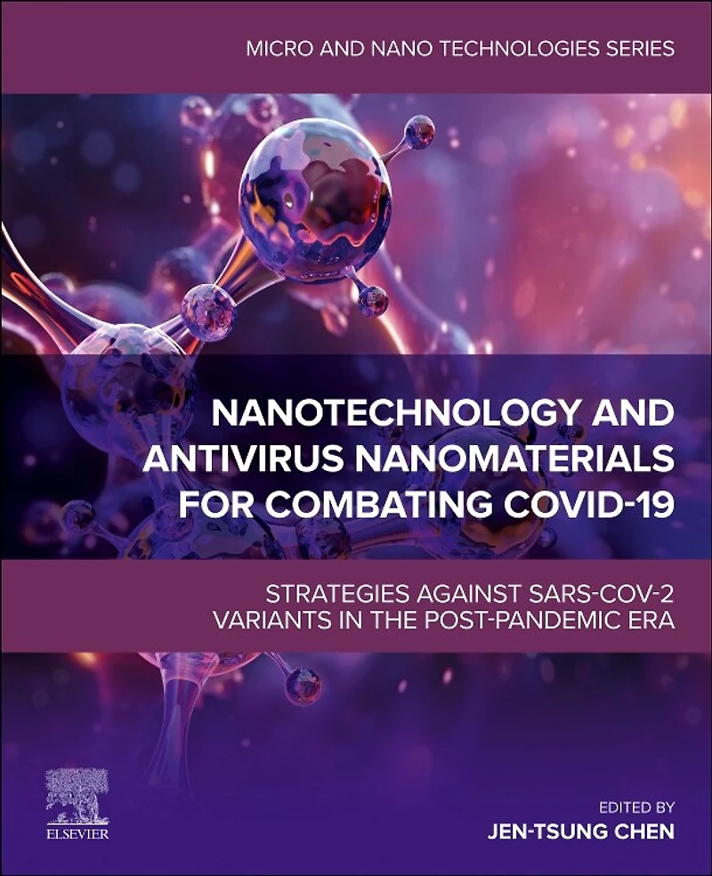 Nanotechnology and Antivirus Nanomaterials for Combating COVID-19: Strategies against SARS-CoV-2 Variants the Post-pandemic Era