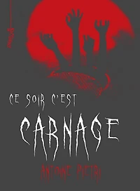 Ce soir c'est carnage