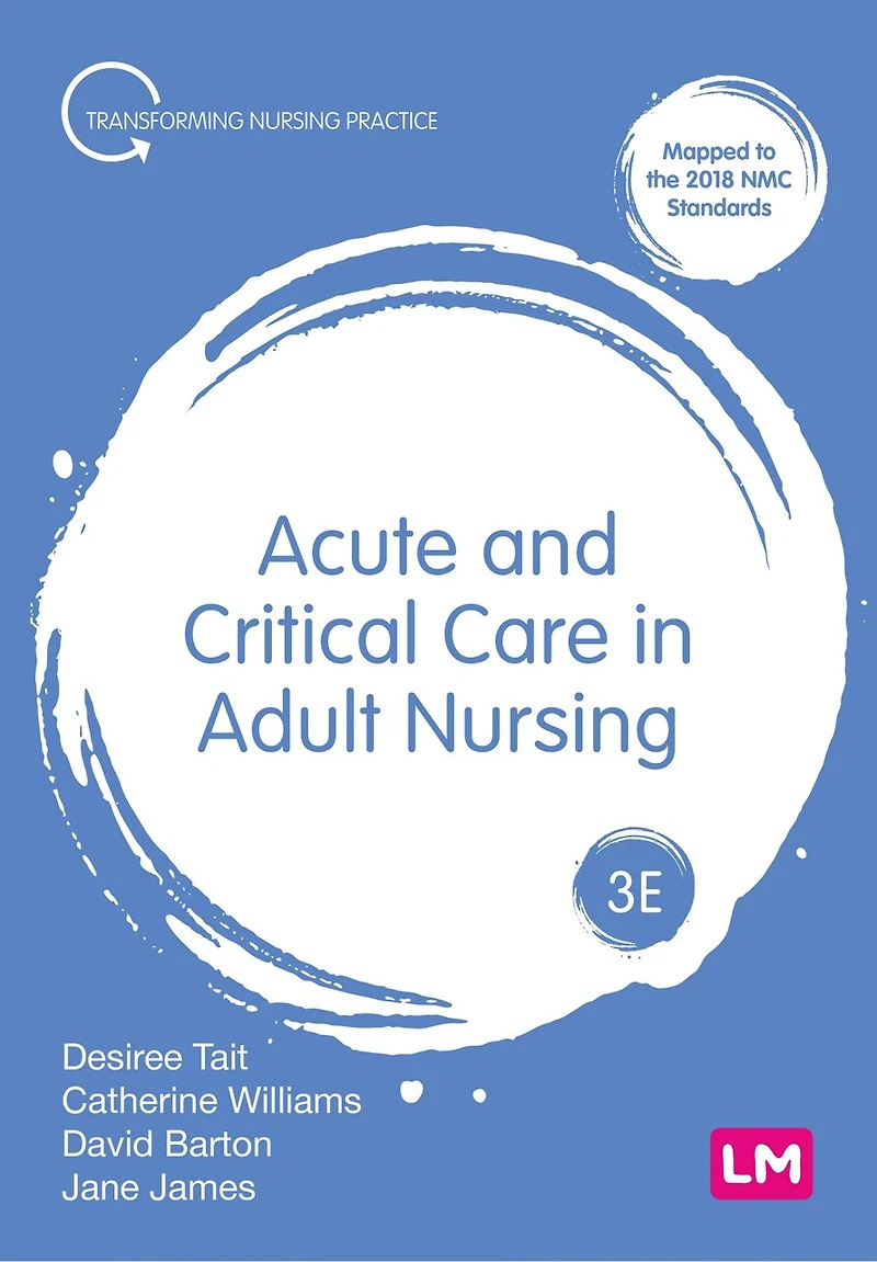 ACUTE AND CRITICAL CARE ADU LT NURSING